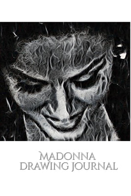 Iconic Madonna drawing Journal Sir Michael Huhn: Iconic Madonna drawing Journal