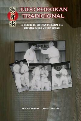 Judo Kodokan Tradicional. EL método de defensa personal de Kyuzo Mifune 10°dan