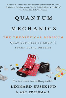 Quantum Mechanics: The Theoretical Minimum