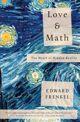 Love and Math: The Heart of Hidden Reality