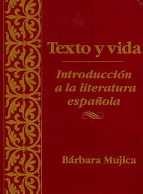 Texto y Vida: Introducisn a la Literatura Hispanoamericana