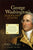 George Washington's Leadership Lessons: What the Father of Our Country Can Teach Us about Effective Leadership and Character