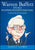 Warren Buffett Speaks: Wit and Wisdom from the World's Greatest Investor