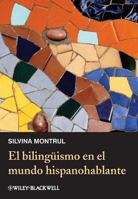 El Bilingüismo En El Mundo Hispanohablante