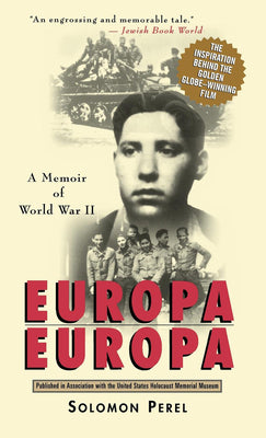 Europa, Europa: A Memoir of World War II