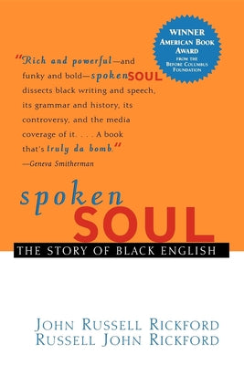 Spoken Soul: The Story of Black English