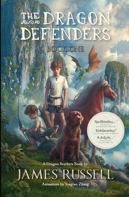 The Dragon Defenders: Book One