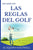 Guía rápida de la REGLAS DE GOLF: Una guía rápida y práctica de las reglas de golf (edición de bolsillo)