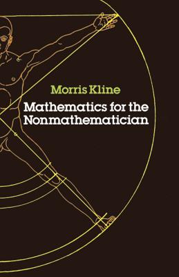 Mathematics for the Nonmathematician