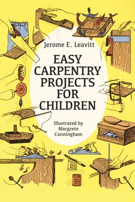 Easy Carpentry Projects for Children