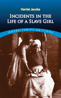 Incidents in the Life of a Slave Girl