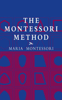 The Montessori Method