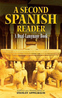 A Second Spanish Reader: A Dual-Language Book