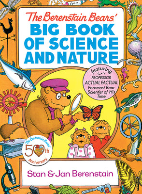 The Berenstain Bears' Big Book of Science and Nature