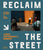 Reclaim the Street: Street Photography's Moment