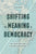 Shifting the Meaning of Democracy: Race, Politics, and Culture in the United States and Brazil