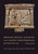 Medicine, Health, and Healing in the Ancient Mediterranean (500 Bce-600 Ce): A Sourcebook