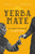 Yerba Mate: The Drink That Shaped a Nation Volume 79