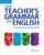 The Teacher's Grammar of English with Answers: A Course Book and Reference Guide