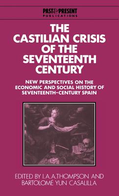 The Castilian Crisis of the Seventeenth Century