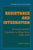 Resistance and Integration: Peronism and the Argentine Working Class, 1946-1976