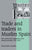 Trade and Traders in Muslim Spain: The Commercial Realignment of the Iberian Peninsula, 900-1500