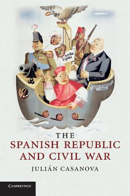 The Spanish Republic and Civil War