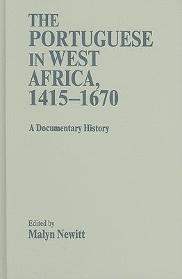 The Portuguese in West Africa, 1415-1670