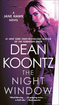 The Night Window: A Jane Hawk Novel