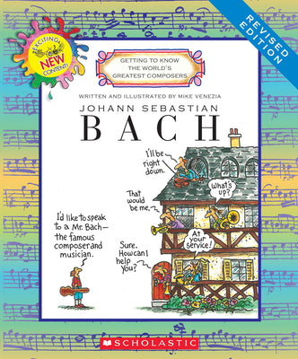 Johann Sebastian Bach (Revised Edition) (Getting to Know the World's Greatest Composers)