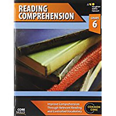 Core Skills Reading Comprehension Workbook Grade 6