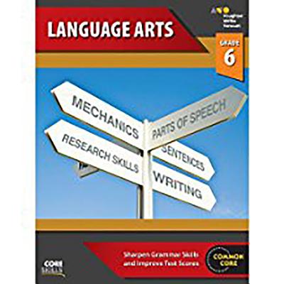 Core Skills Language Arts Workbook Grade 6