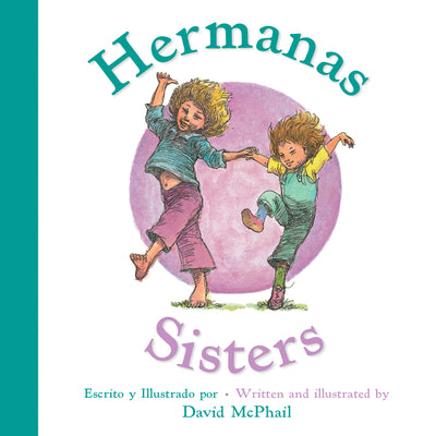 Sisters/Hermanas: Bilingual English-Spanish