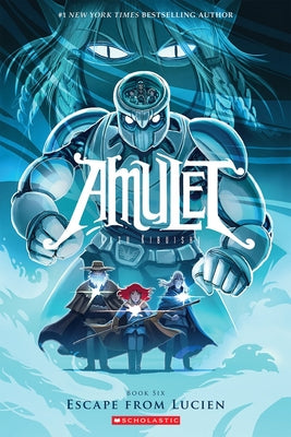 Escape from Lucien: A Graphic Novel (Amulet #6): Volume 6