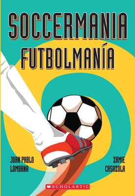 Soccermania / Futbolmanía (Bilingual)