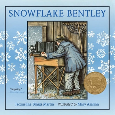 Snowflake Bentley: A Caldecott Award Winner