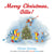 Merry Christmas, Ollie Board Book: A Christmas Holiday Book for Kids