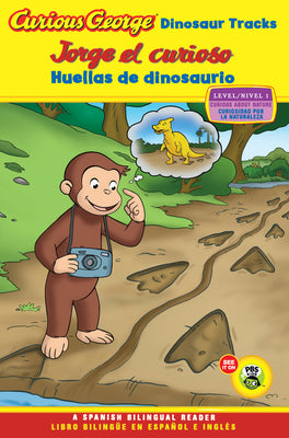 Curious George: Dinosaur Tracks/Jorge El Curioso Huellas de Dinosaurio: Bilingual English-Spanish