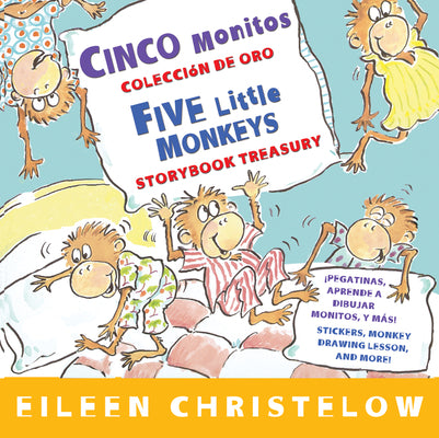 Five Little Monkeys Storybook Treasury/Cinco Monitos Coleccion de Oro: Bilingual English-Spanish