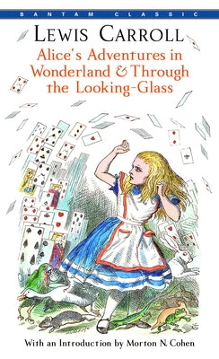 Alice's Adventures in Wonderland and Through the Looking-Glass