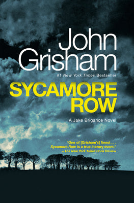 Sycamore Row: A Jake Brigance Novel