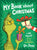 My Book about Christmas by Me, Myself: With Some Help from the Grinch & Dr. Seuss