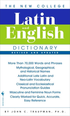 The New College Latin & English Dictionary, Revised and Updated