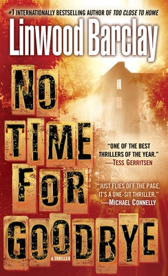 No Time for Goodbye: A Thriller