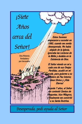 Siete Años cerca del Señor