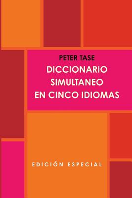 Diccionario Simultaneo En Cinco Idiomas.(Edicion Special)