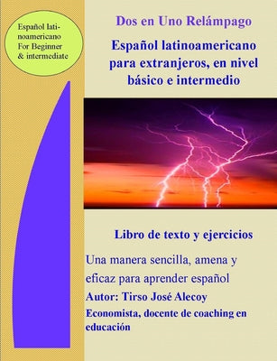 Dos en Uno Relámpago Español latinoamericano para extranjeros en nivel básico e intermedio