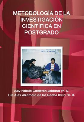 Metodología de la Investigación Científica En Postgrado