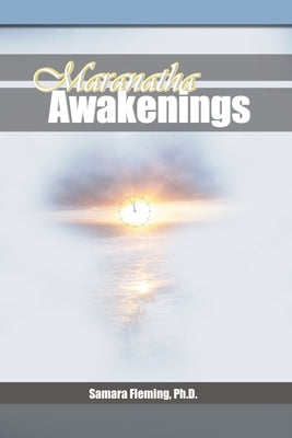 Maranatha Awakenings