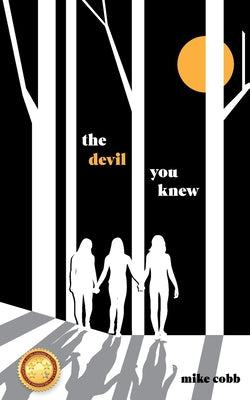 The Devil You Knew